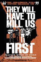 They Will Have to Kill Us First постер