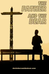 The Father and the Bear постер