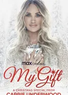 My Gift: A Christmas Special from Carrie Underwood постер