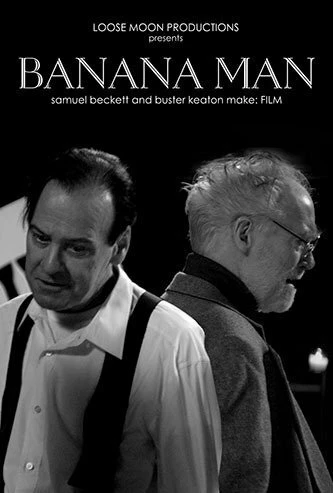 Постер Banana Man: Samuel Beckett and Buster Keaton Make Film