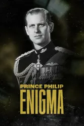 Prince Philip: Enigma постер