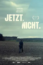 Jetzt.Nicht. постер