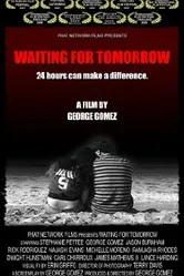 Waiting for Tomorrow 2007 постер