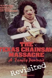 The Texas Chainsaw Massacre: A Family Portrait постер