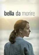 Bella da morire постер