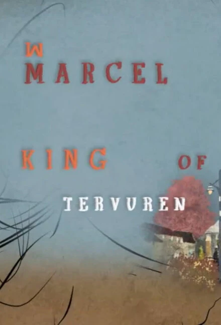 Постер Марсель, король Тервюрена 2013