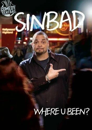 Постер Sinbad: Where U Been?