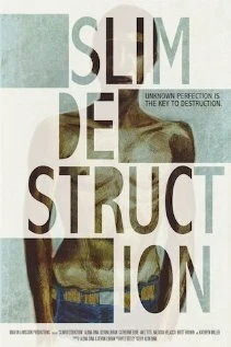 Постер Slim Destruction