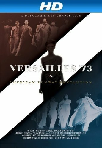 Постер Versailles '73: American Runway Revolution