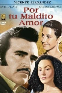 Постер Por tu maldito amor
