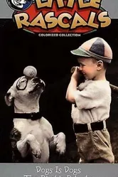 Dogs Is Dogs постер