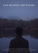 Life Between the Waters постер