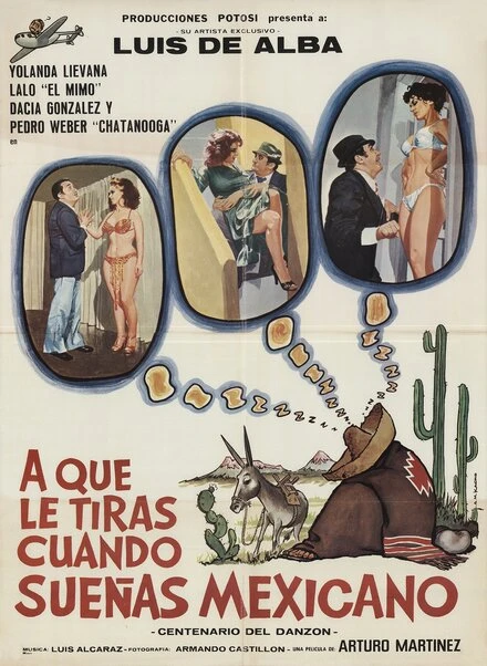 Постер ¿A que le tiras cuando sueñas... Mexicano?