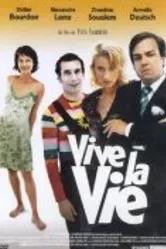 Да здравствует жизнь! 2005 постер