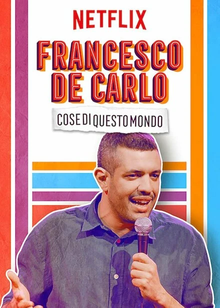 Постер Francesco de Carlo: Cose di Questo Mondo