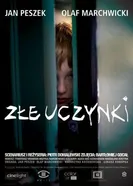 Zle uczynki постер