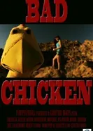 Bad Chicken постер