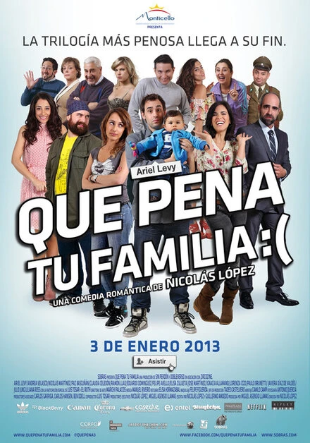 Постер Que Pena Tu Familia