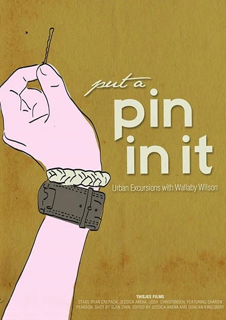 Постер Put a Pin in It