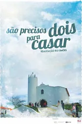 São Precisos Dois Para Casar 2019 постер