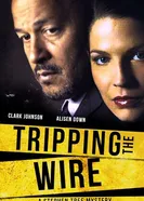 Tripping the Wire: A Stephen Tree Mystery постер