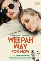 Weepah Way for Now постер