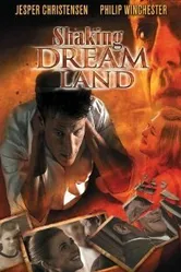 Shaking Dream Land постер