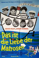 Das ist die Liebe der Matrosen постер