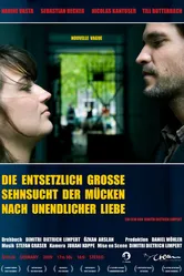 Die entsetzlich große Sehnsucht der Mücken nach unendlicher Liebe постер