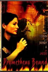 Prometheus Bound 2002 постер