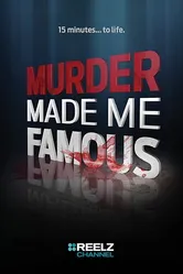 Murder Made Me Famous постер