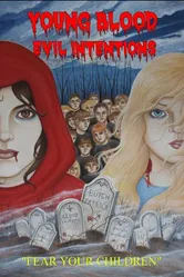 Young Blood: Evil Intentions постер