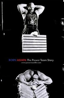 Постер Born Again: The Power Team Story