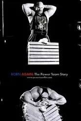 Born Again: The Power Team Story постер