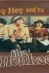 Hey, Hey We're the Monkees постер