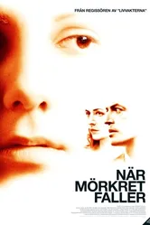 Когда сгустится тьма 2006 постер