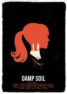 Damp Soil постер