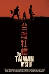 The Taiwan Oyster постер