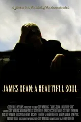 James Dean: A Beautiful Soul постер