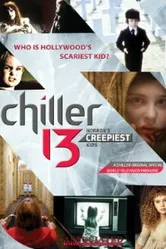 Chiller 13: Horror's Creepiest Kids постер