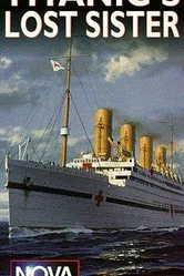 The Titanic's Lost Sister постер