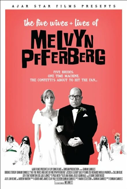 Постер The Five Wives & Lives of Melvyn Pfferberg