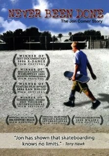 Постер Never Been Done: The Jon Comer Story