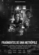 Fragmentos de uma Metrópole постер