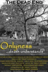 Onlyness... Death Understands постер