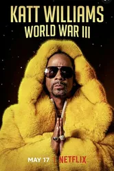 Katt Williams: World War III постер
