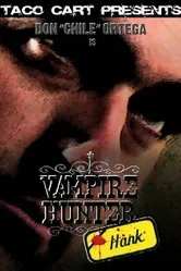 Vampire Hunter Hank постер