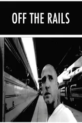Off the Rails 2014 постер