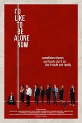 I'd Like to Be Alone Now постер