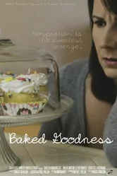 Baked Goodness постер